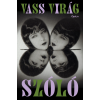 Vass Virág - Szóló