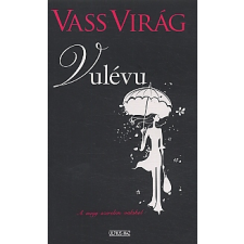 Vass Virág VULÉVU regény
