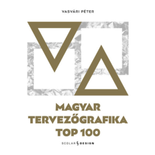 Vasvári Péter - Magyar tervezőgrafika TOP 100 egyéb könyv
