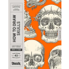 Vault Editions Ltd How to Draw Skulls (Kniha)