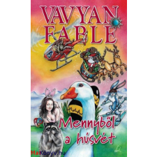 Vavyan Fable Mennyből a húsvét - puha kötés (Vavyan Fable) irodalom