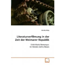 VDM Verlag Dr. Müller Literaturverfilmung in der Zeit der Weimarer Republik | Mónika Fülöp idegen nyelvű könyv