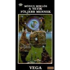 Vega A yetik följebb mennek antikvárium - használt könyv