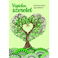 Végtelen szerelem - inspirációs könyv jegyzeteléshez ÚJ életmód, egészség