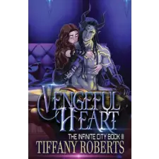  Vengeful Heart (The Infinite City #3) idegen nyelvű könyv