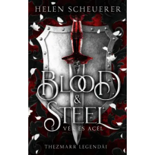 Ventus Libro Blood &amp; Steel – Vér és acél idegen nyelvű könyv