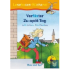  Verflixter Zu-spät-Tag Lektüre für Kinder mit Silbenhilfe