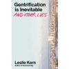 Verso Books Gentrification Is Inevitable and Other Lies | Kern,Leslie