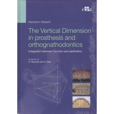 VERTICAL DIMENSION IN PROSTHETIS & ORTHO – NAZZARENO BASSETI idegen nyelvű könyv
