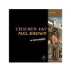 Verve Mel Brown - Chicken Fat (Vinyl LP (nagylemez))