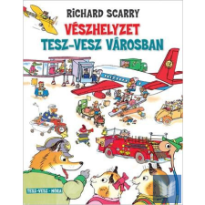 Vészhelyzet Tesz-Vesz városban - Tesz-Vesz sorozat gyermek- és ifjúsági könyv