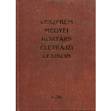 Veszprém megyei kortárs életrajzi lexikon II. L-ZS - antikvárium - használt könyv