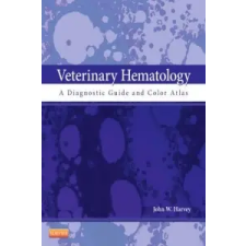  Veterinary Hematology – John W Harvey idegen nyelvű könyv