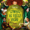 Vibók Ildi - Színház az egész világ