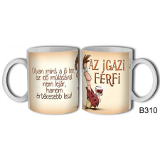  Vicces bögre, Az igazi férfi ajándéktárgy