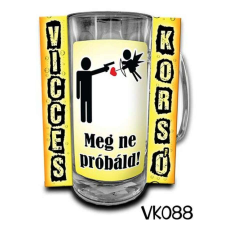 Vicces korsó Meg ne próbáld! sörös pohár