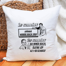  Vicces párna apáknak - Apa szabályai lakástextília