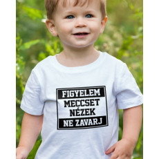  Vicces póló - Meccset nézek gyerek póló
