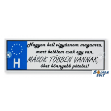  Vicces rendszámtábla, Nagyon kell vigyáznom magamra ajándéktárgy