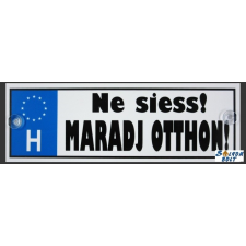  Vicces rendszámtábla, Ne siess, maradj otthon! ajándéktárgy