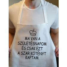  Vicces szülinapi kötény - Ezt a szart kaptam lakástextília