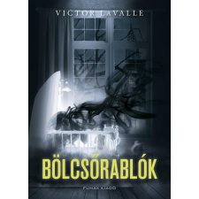 Victor LaValle LAVALLE, VIKTOR - BÖLCSÕRABLÓK irodalom