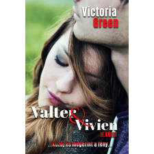 Victoria Green - Valter & Vivien II. kötet regény