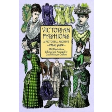 Victorian Fashions – Carol Belanger Grafto idegen nyelvű könyv