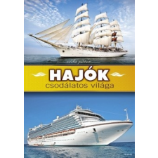 Vida Péter - Hajók csodálatos világa irodalom