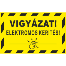  Vigyázat! Elektromos kerítés! - műanyag, 450*300mm információs tábla, állvány