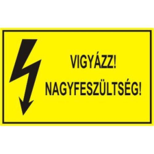  Vigyázz! Nagyfeszültség! - műanyag, 150*100mm információs tábla, állvány