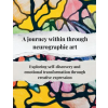 Viktoriia Summers A journey within through neurographic art  Exploring self-discovery and emotional transformation through creative expression