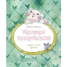 Világszépbajszú Macskagrófkisasszony gyermek- és ifjúsági könyv