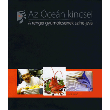 VINCE KIADÓ KFT Az óceán kincsei gasztronómia