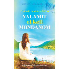 Vinton Carmel Harrington - Valamit el kell mondanom regény