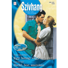 Vinton Egy hónap vagy egy élet?, Szõlõ, bor, szerelem regény