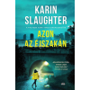 Vinton Kiadó Kft. Karin Slaughter - Azon az éjszakán