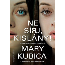 Vinton Kiadó Kft. Ne sírj, kislány! regény