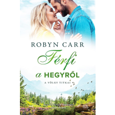 Vinton Kiadó Kft. Robyn Carr - Férfi a hegyről regény
