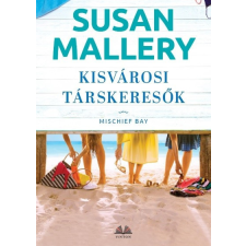 Vinton Kiadó Susan Mallery - Kisvárosi társkeresők regény