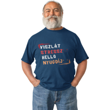  Viszlát stressz helló nyugdíj - Férfi Póló férfi póló