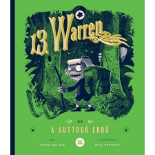 Vivandra Kft. Tania del Rio - 13. Warren és a suttogó erdő gyermek- és ifjúsági könyv