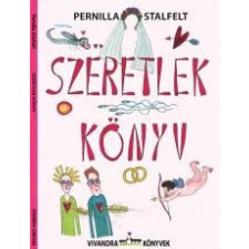 VIVANDRA Szeretlek könyv gyermek- és ifjúsági könyv
