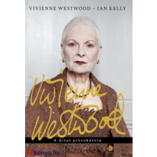 Vivienne Westwood – Vivienne Westwood,Ian Kelly ajándékkönyv
