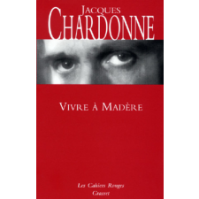 Vivre a Madere – Jacques Chardonne idegen nyelvű könyv
