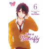 VIZ Media LLC Like a Butterfly, Vol. 6 | Suu Morishita