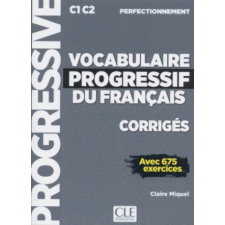  Vocabulaire progressif du français. Corrigés – Claire Miquel idegen nyelvű könyv