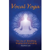  Vocal Yoga – Heather Lyle