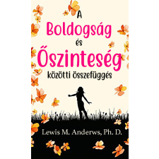 Voiz A boldogság és őszinteség közötti összefüggés társadalom- és humántudomány