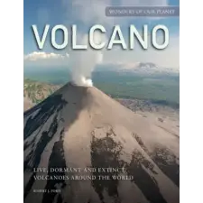  Volcano: Live, Dormant and Extinct Volcanoes Around the World idegen nyelvű könyv